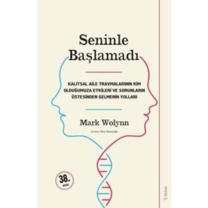 SENİNLE BAŞLAMADI - MARK WOLYNN