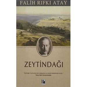 ZEYTİNDAĞI - FALİH RIFKI ATAY