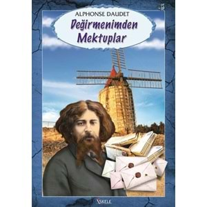 DEĞİRMENİMDEN MEKTUPLAR - ALPHONSE DAUDET