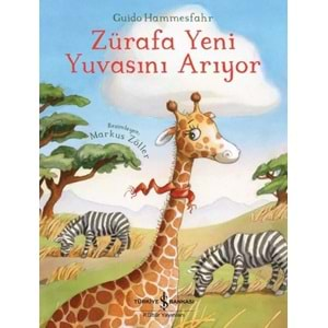 ZÜRAFA YENİ YUVASINI ARIYOR