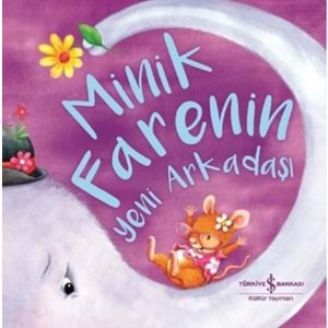 MİNİK FARENİN YENİ ARKADAŞI