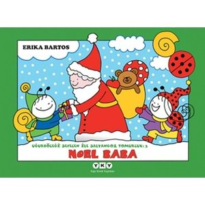 NOEL BABA UĞUR BÖCEĞİ SEVECEN SALYANGOZ İLE