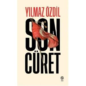 SON CÜRET - YILMAZ ÖZDİL