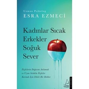 KADINLAR SICAK ERKEKLER SOĞUK SEVER