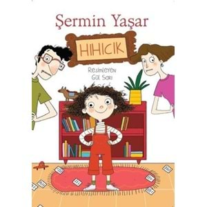 HIHICIK ( ŞERMİN YAŞAR)