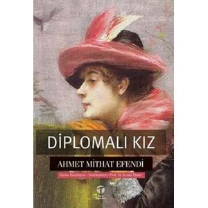 DİPLOMALI KIZ-AHMET MİTHAT EFENDİ