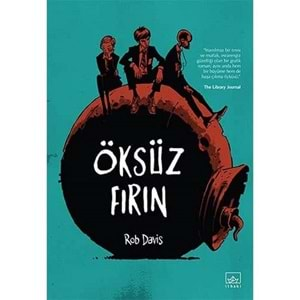 ÖKSÜZ FIRIN-ROB DAVİS