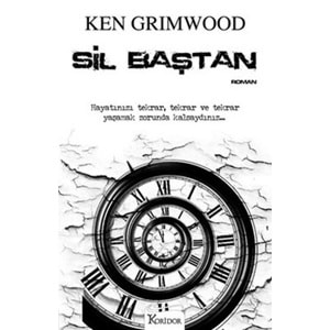 SİL BAŞTAN-KEN GRIMWOOD