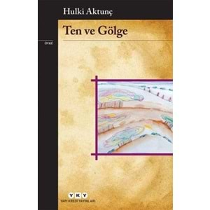 TEN VE GÖLGE