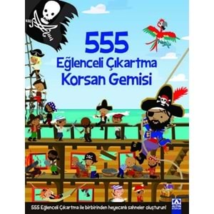 555 EĞLENCELİ ÇIKARTMA - KORSAN GEMİSİ