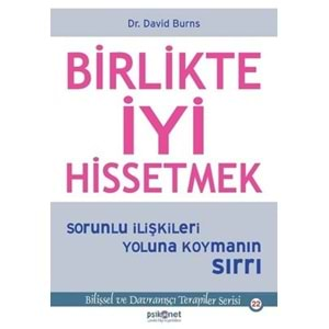 BİRLİKTE İYİ HİSSETMEK (DAVID BURNS)