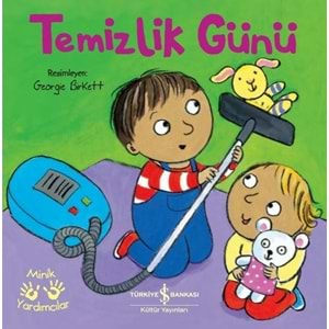 TEMİZLİK GÜNÜ - MİNİK YARDIMCILAR