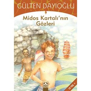 MİDOS KARTALININ GÖZLERİ - GÜLTEN DAYIOĞLU