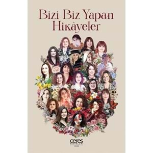 BİZİ BİZ YAPAN HİKAYELER