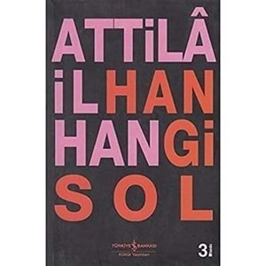 HANGİ SOL - ATİLLA İLHAN