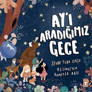 AYI ARADIĞIMIZ GECE