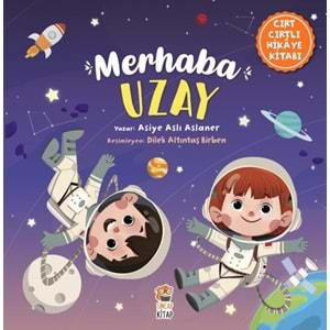 MERHABA UZAY - CIRT CIRTLI HİKAYE KİTABI