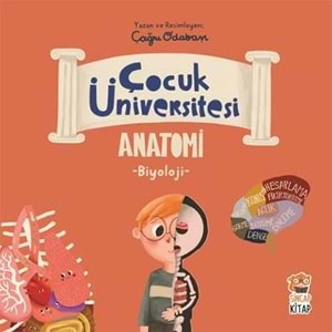 ÇOCUK ÜNİVERSİTESİ-ANATOMİ