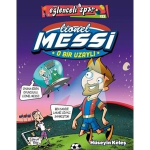 LİONEL MESSİ - O BİR UZAYLI