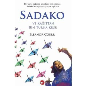 SADAKO VE KAĞITTAN BİN TURNA KUŞU (ELEANOR COERR)