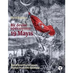 BİR DEVLET OPERASYONU 19 MAYIS MURAT BARDAKÇI