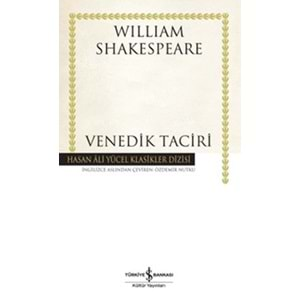 VENEDİK TACİRİ (WILLIAM SHAKESPEARE) HASAN ALİ YÜCEL KLASİKLER DİZİSİ