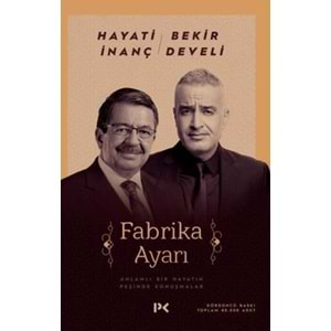 FABRİKA AYARI HAYATİ İNANÇ-BEKİR DEVELİ