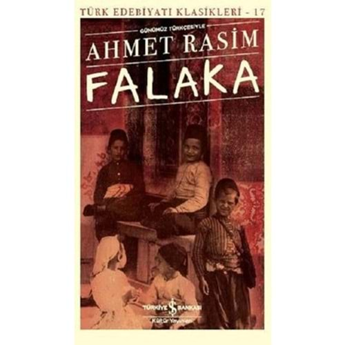 FALAKA (AHMET RASİM) TÜRK EDEBİYAT KLASİKLERİ-17