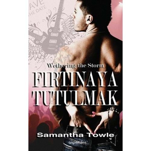 FIRTINAYA TUTULMAK (SAMANTHA TOWLE)