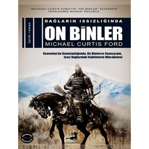 DAĞLARIN ISSIZLIĞINDA ON BİNLER (MICHAEL CURTIS FORD)