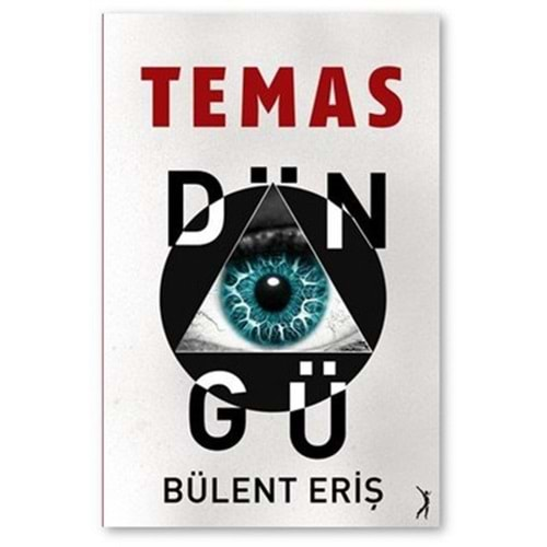 TEMAS DÖNGÜ (BÜLENT ERİŞ)