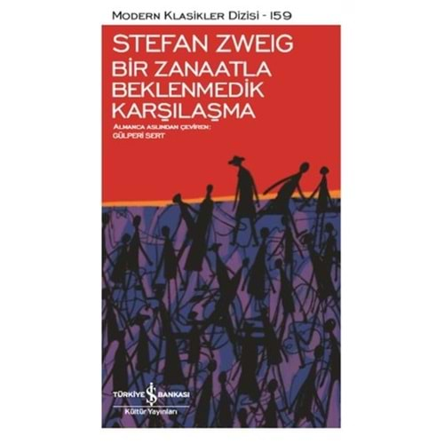 BİR ZANAATLA BEKLENMEDİK KARŞILAŞMA (STEFAN ZWEIG) - 159