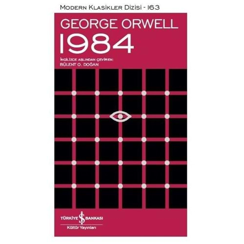 1984 (GEORGE ORWELL) MODERN KLASİKLER DİZİSİ -163