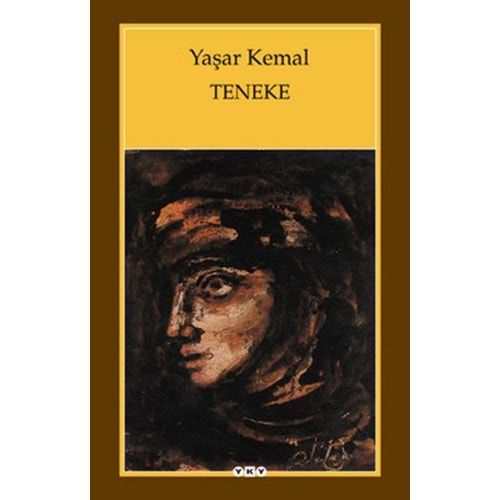 TENEKE (YAŞAR KEMAL)