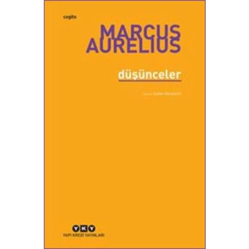 DÜŞÜNCELER (MARCUS AURELIUS)