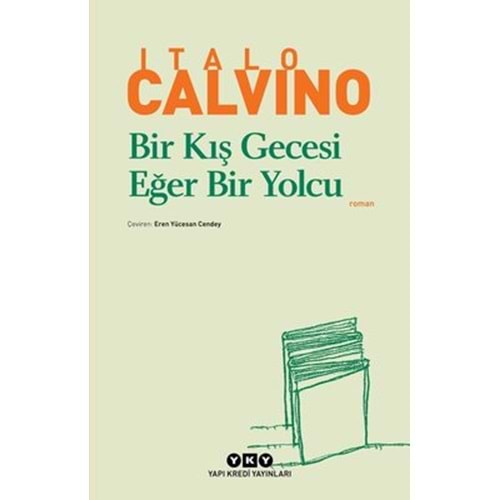 BİR KIŞ GECESİ EĞER BİR YOLCU (ITALO CALVINO) 19.BASKI