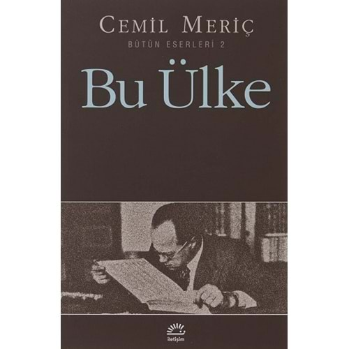 BU ÜLKE (CEMİL MERİÇ)