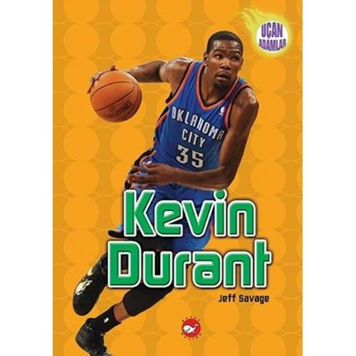 KEVİN DURANT UÇAN ADAMLAR