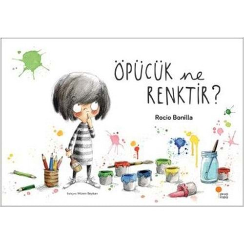 ÖPÜCÜK NE RENKTİR? (ROCİO BONİLLA)