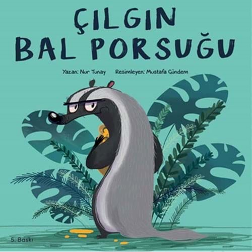 ÇILGIN BAL PORSUĞU (NUR TUNAY)