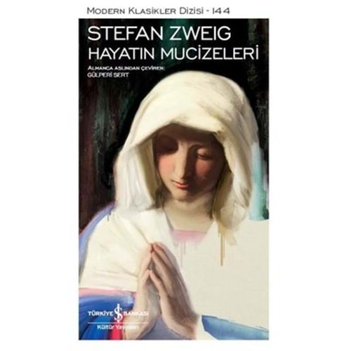 HAYATIN MUCİZLERİ - STEFAN ZWEIG