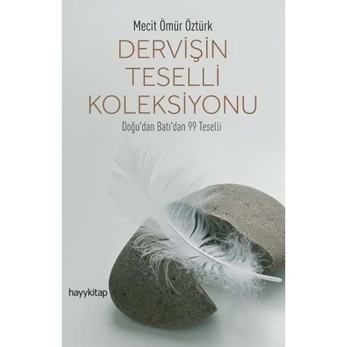 DERVİŞİN TESELLİ KOLEKSİYONU-MECİT ÖMÜR ÖZTÜRK