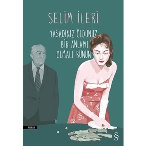 YAŞADINIZ ÖLDÜNÜZ BİR ANLAMI OLMALI BUGÜN