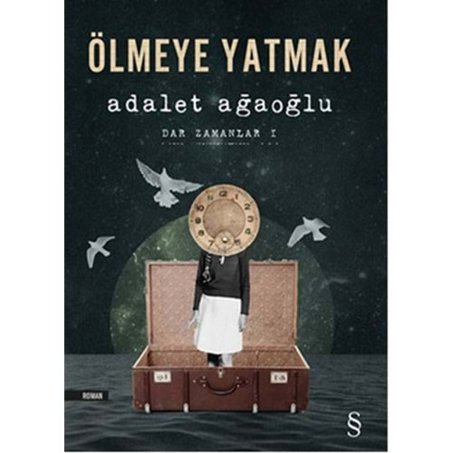 ÖLMEYE YATMAK-ADALET AĞAOĞLU