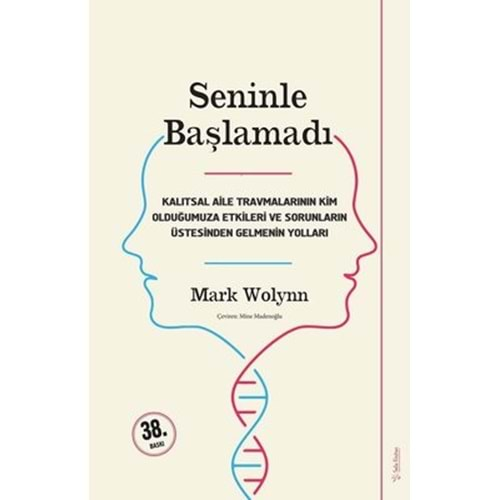 SENİNLE BAŞLAMADI - MARK WOLYNN