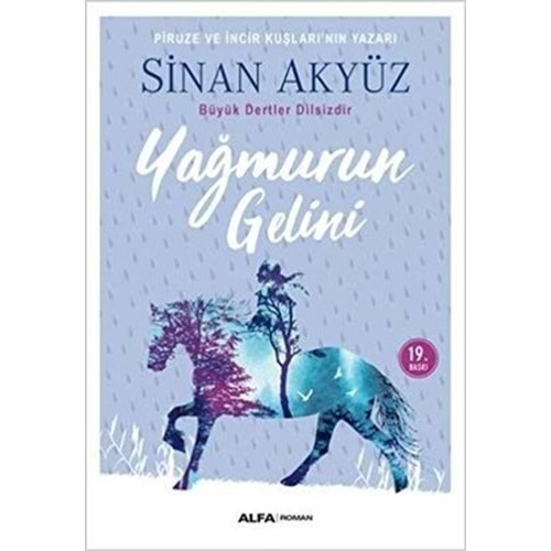 YAĞMURUN GELİNİ - SİNAN AKYÜZ