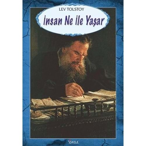 İNSAN NE İLE YAŞAR - LEV TOLSTOY