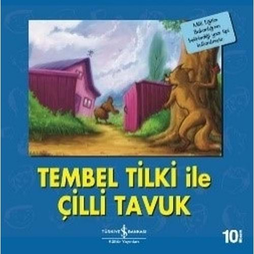 TEMBEL TİLKİ İLE ÇİLLİ TAVUK