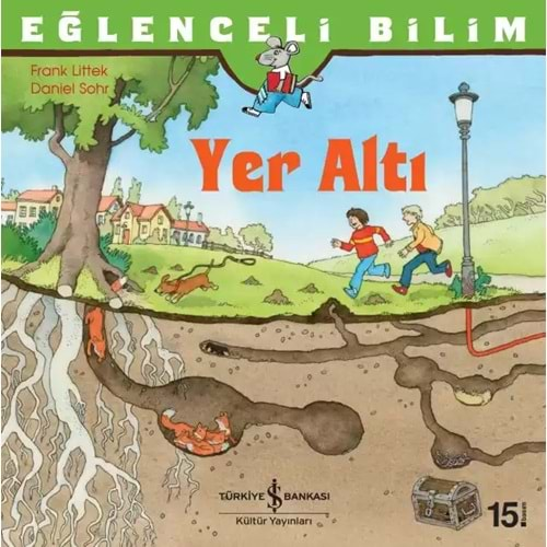 EĞLENCELİ BİLİM YER ALTI