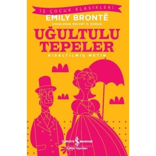 UĞULTULU TEPELER - EMILY BRONTE